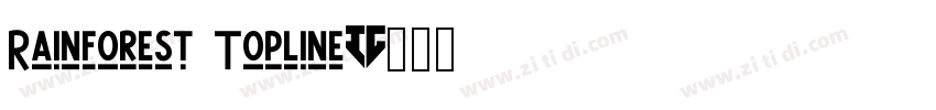 Rainforest Topline字体转换